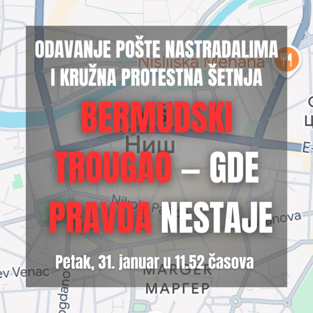 Danas u Nišu protestna šetnja u „Bermudskom trouglu gde pravda nestaje“
