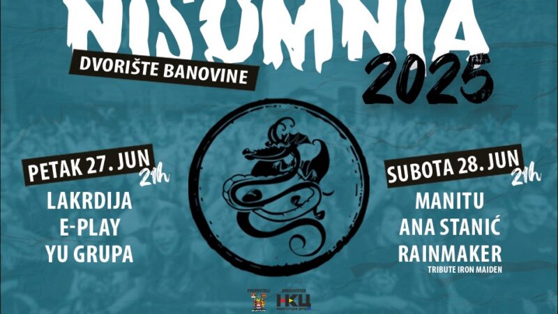 Nisomnija 2025: Dvodnevni rok festival u dvorištu Banovine 27. i 28. juna