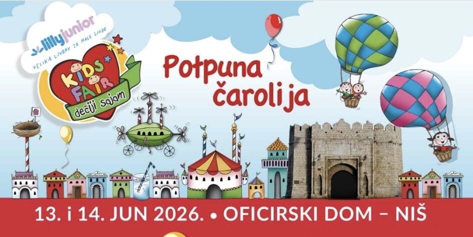 Dečiji sajam „Potpuna čarolija“ 13. i 14. juna u Nišu: Dva dana zabave, edukacije i igre za najmlađe